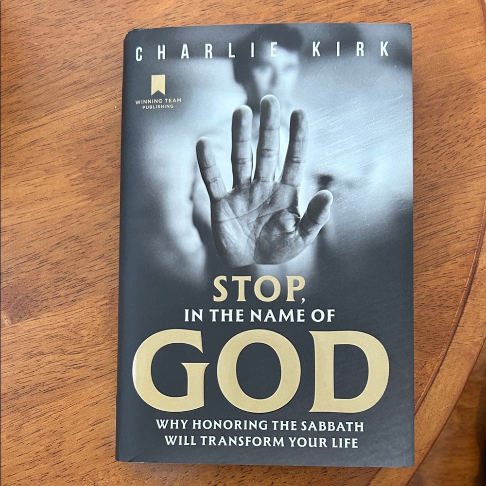 Stop, In the Name of God by Charlie Kirk - Black & Gold Hardback